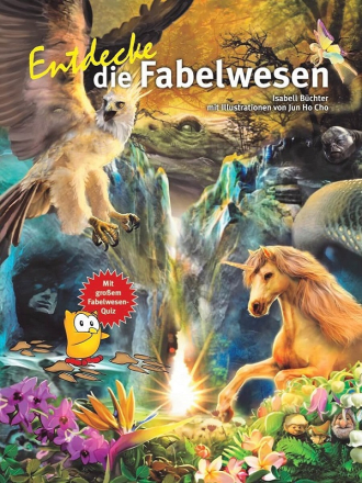 Entdecke die Fabelwesen - Kinderbuch Sachbuch - Buchcover